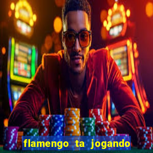 flamengo ta jogando em qual canal